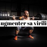 Comment augmenter sa virilité naturellement?