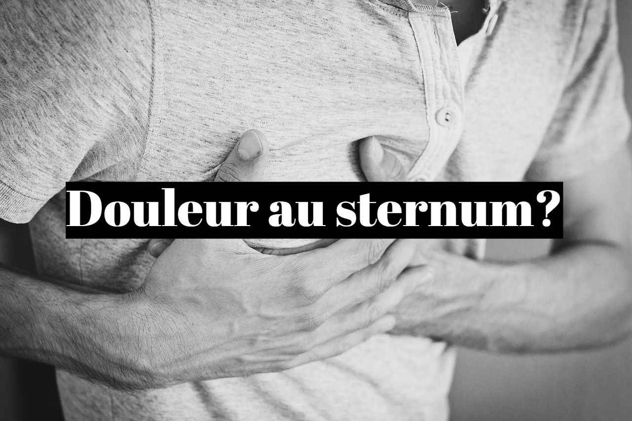 Douleur sternum au toucher, signification?