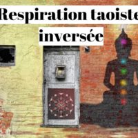 Exercice de respiration bouddhiste taoïste inversée