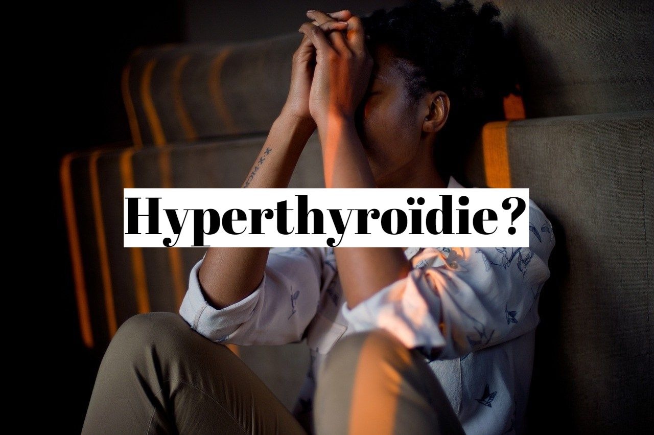 Comment soigner naturellement l'hyperthyroïdie?