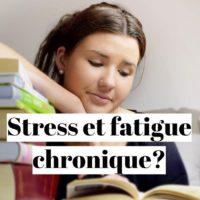 Fatigue chronique et stress: quelle solution?