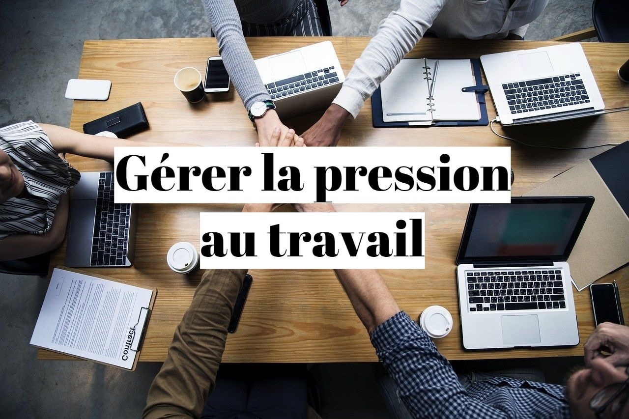 Comment ne plus se mettre trop de pression au travail?