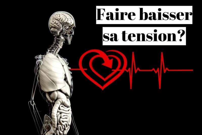 Comment faire baisser sa tension?