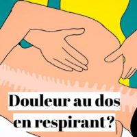 Douleur dans le dos en respirant fort: que faire?