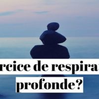 Quel exercice de respiration profonde choisir?