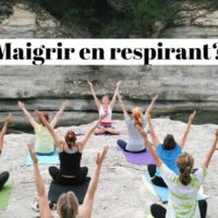 Comment maigrir en respirant?